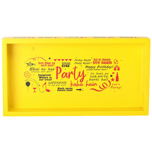 Party Kahan Hai Serving Tray